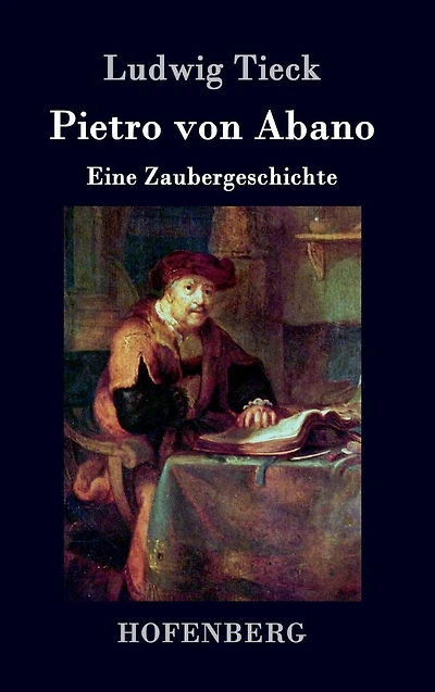 Pietro von Abano: Eine Zaubergeschichte
