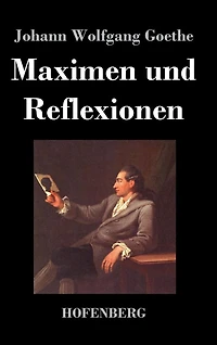 Maximen und Reflexionen