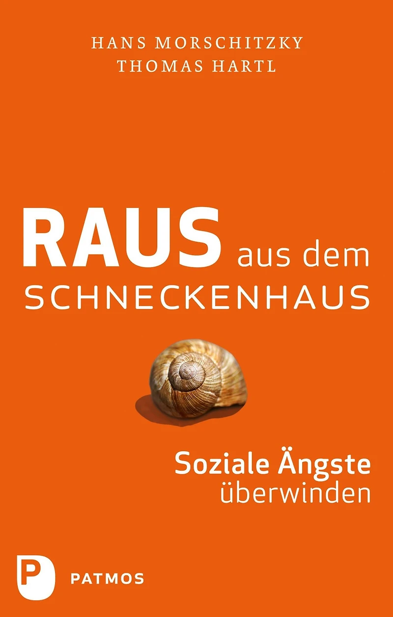 Raus aus dem Schneckenhaus: Soziale Ängste überwinden