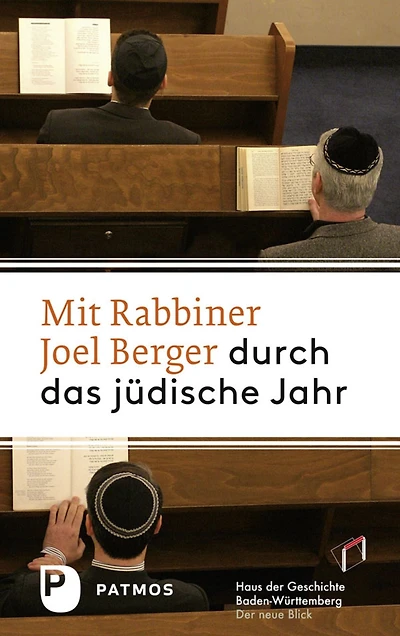 Mit Rabbiner Joel Berger durch das jüdische Jahr: Von Nisan bis Adar