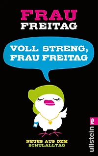 Voll streng, Frau Freitag: Neues aus dem Schulalltag (Abridged)