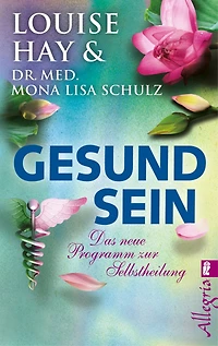 Gesund sein: Das neue Programm zur Selbstheilung (Abridged)
