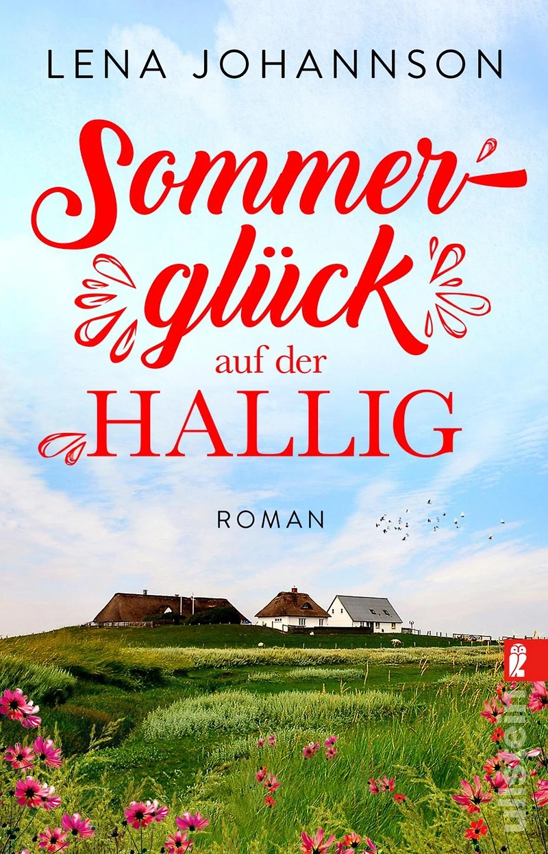 Sommerglück auf der Hallig (Die Halligärztin 3)