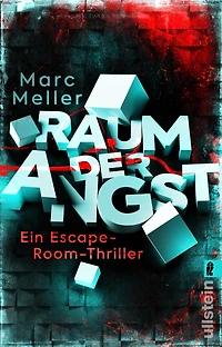 Raum der Angst: Ein Escape-Room-Thriller