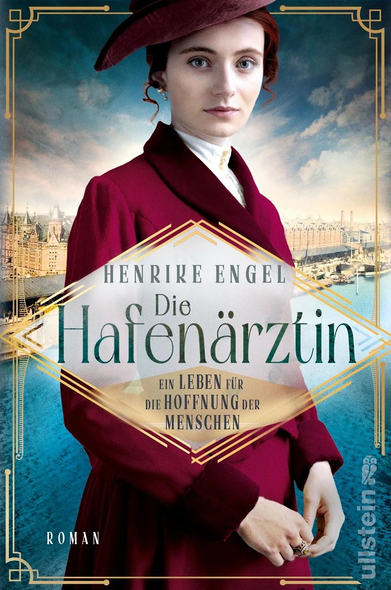 die Hafenärztin. Ein Leben für Hoffnung der Menschen (Hafenärztin 4): Berührende Schicksale und dunkle Geheimnisse zur Kaiserzeit