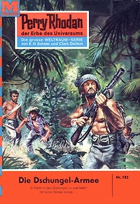 Perry Rhodan 183: Die Dschungel-Armee: Perry Rhodan-Zyklus "Das Zweite Imperium"