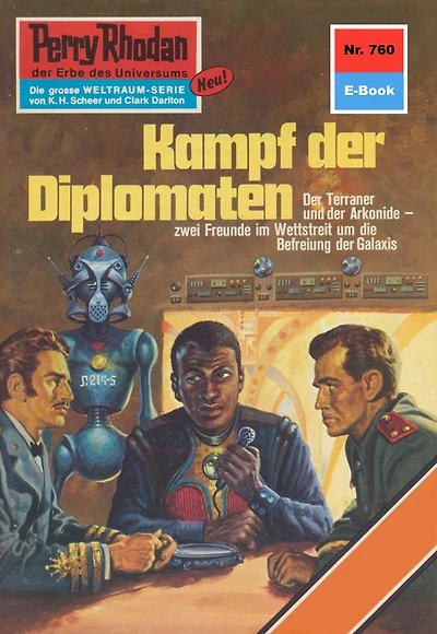 Perry Rhodan 760: Kampf der Diplomaten: Perry Rhodan-Zyklus "Aphilie"