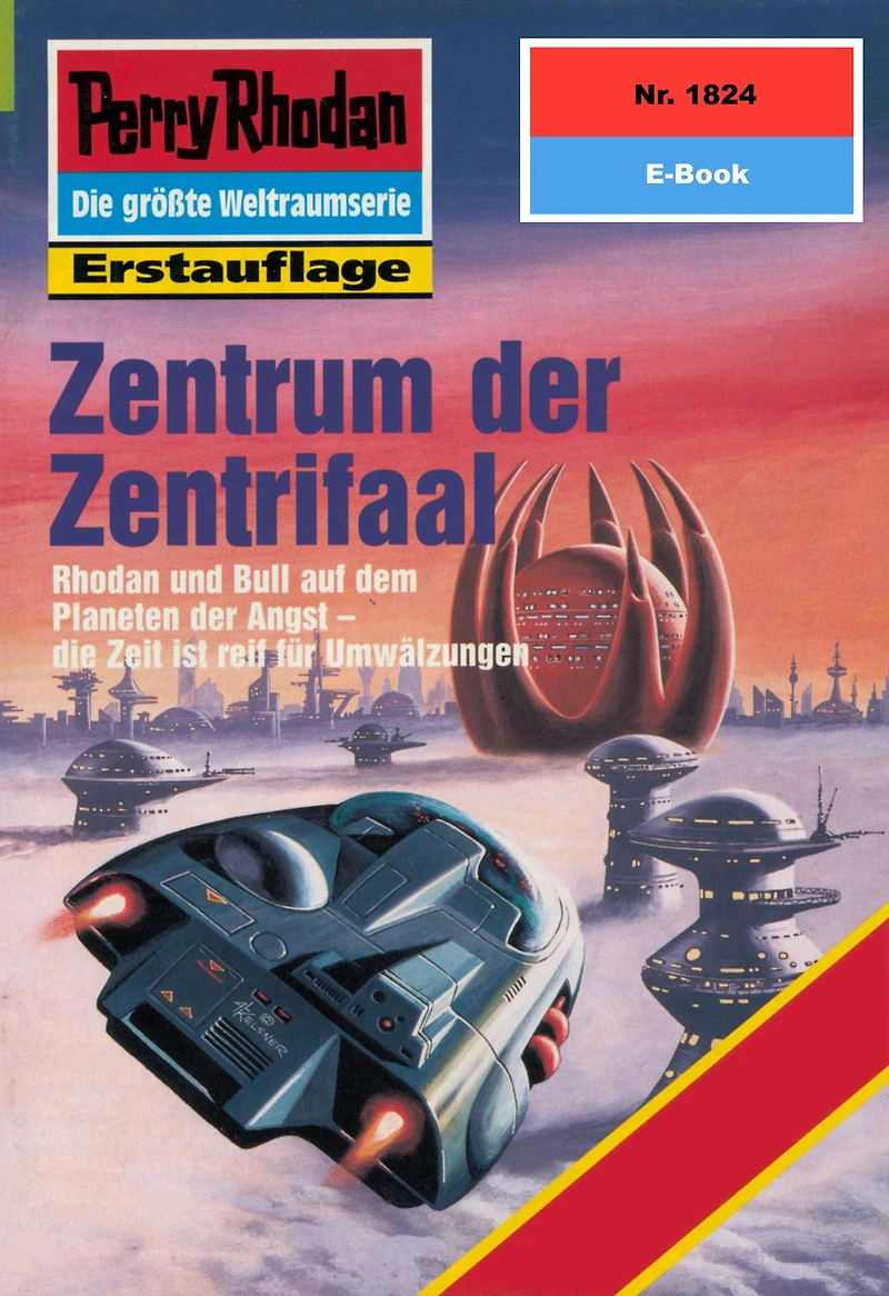 Perry Rhodan 1824: Zentrum der Zentrifaal: Rhodan-Zyklus "Die Tolkander"