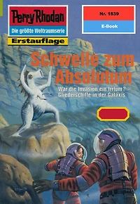 Perry Rhodan 1839: Schwelle zum Absolutum: Rhodan-Zyklus "Die Tolkander"