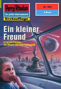 Perry Rhodan 1842: Ein kleiner Freund: Rhodan-Zyklus "Die Tolkander"