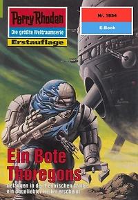 Perry Rhodan 1854: Ein Bote Thoregons: Rhodan-Zyklus "Die Tolkander"