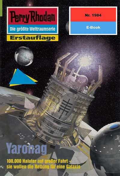 Perry Rhodan 1984: Yaronag: Perry Rhodan-Zyklus "Materia"