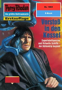 Perry Rhodan 1993: Vorstoß in den Kessel: Perry Rhodan-Zyklus "Materia"