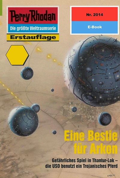Perry Rhodan 2014: Eine Bestie für Arkon: Perry Rhodan-Zyklus "Die Solare Residenz"