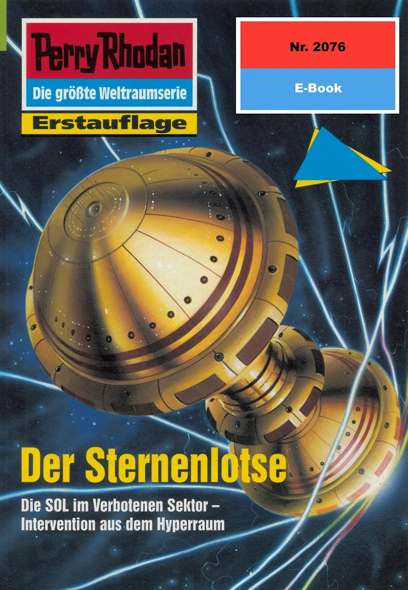 Perry Rhodan 2076: Der Sternenlotse: Perry Rhodan-Zyklus "Die Solare Residenz"