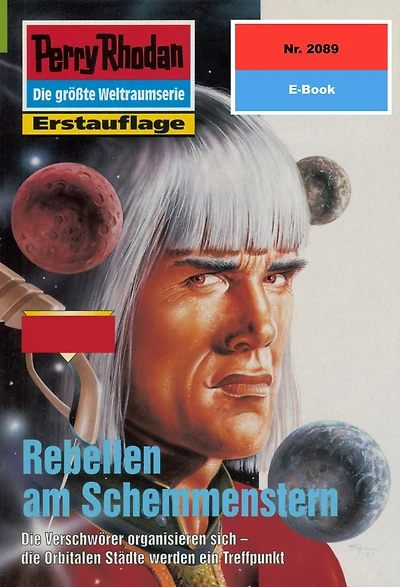Perry Rhodan 2089: Rebellen am Schemmenstern: Perry Rhodan-Zyklus "Die Solare Residenz"
