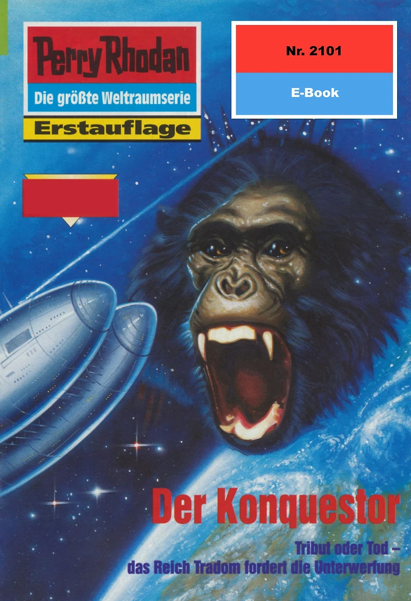 Perry Rhodan 2101: Der Konquestor: Perry Rhodan-Zyklus "Das Reich Tradom"