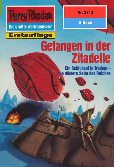 Perry Rhodan 2113: Gefangen in der Zitadelle: Perry Rhodan-Zyklus "Das Reich Tradom"