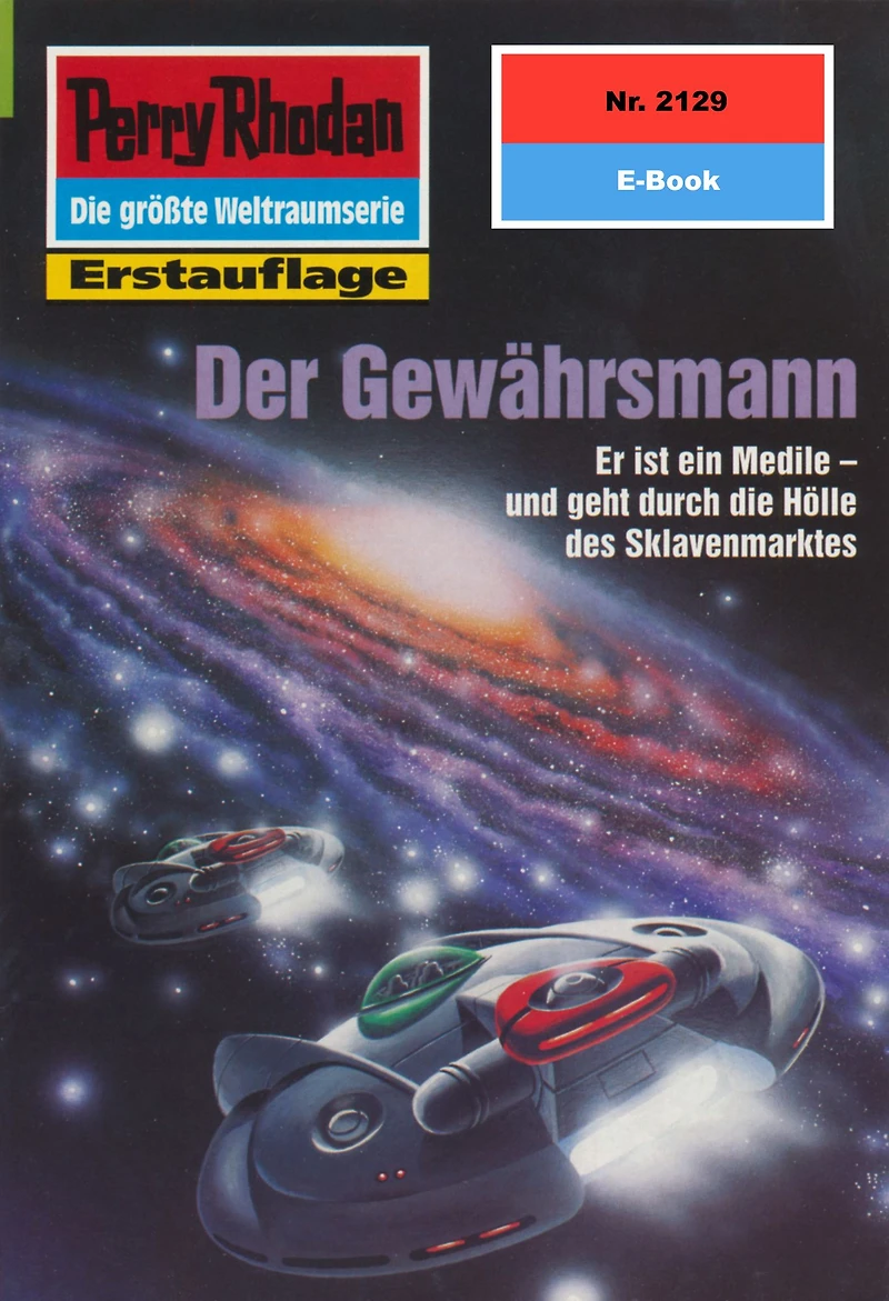 Perry Rhodan 2129: Der Gewährsmann: Perry Rhodan-Zyklus "Das Reich Tradom"