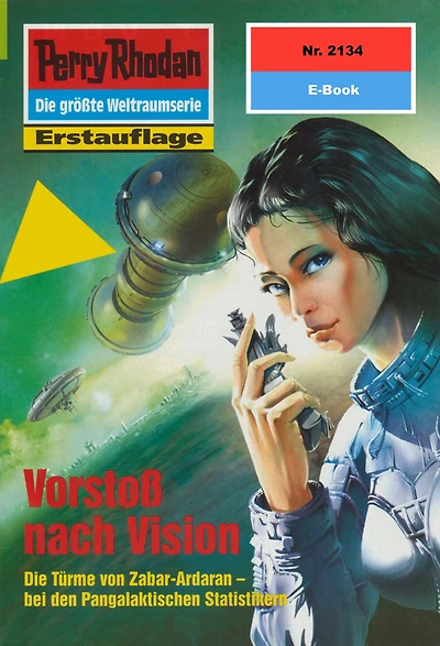 Perry Rhodan 2134: Vorstoß nach Vision: Perry Rhodan-Zyklus "Das Reich Tradom"