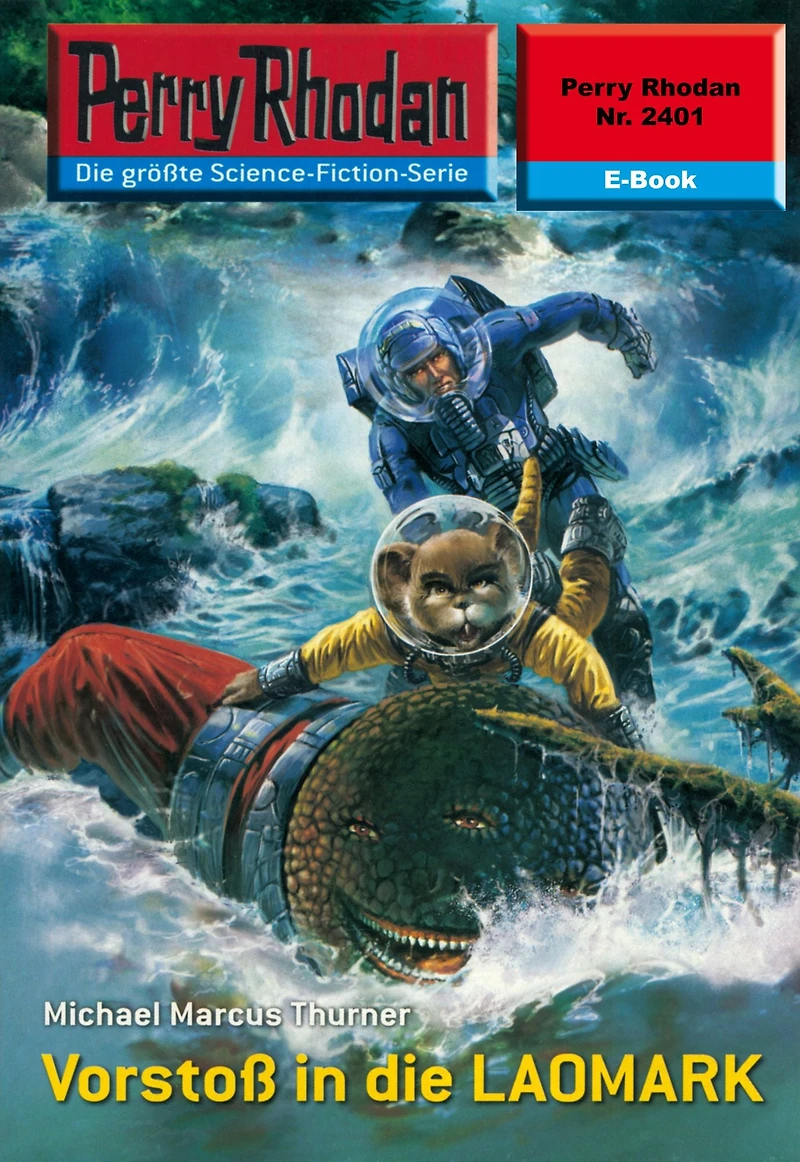 Perry Rhodan 2401: Vorstoß die LAOMARK: Rhodan-Zyklus "Negasphäre"