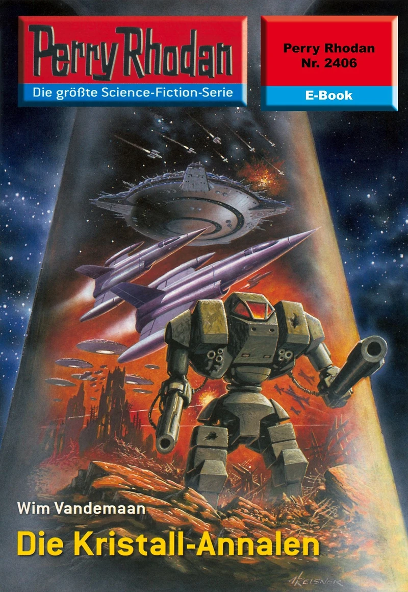 Perry Rhodan 2406: Die Kristall-Annalen: Rhodan-Zyklus "Negasphäre"