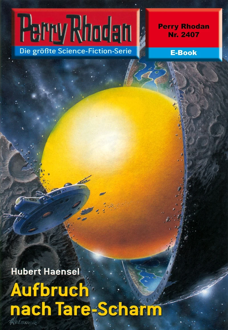 Perry Rhodan 2407: Aufbruch nach Tare-Scharm: Rhodan-Zyklus "Negasphäre"