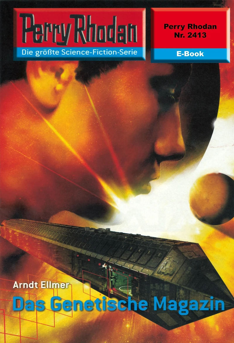 Perry Rhodan 2413: Das Genetische Magazin: Rhodan-Zyklus "Negasphäre"