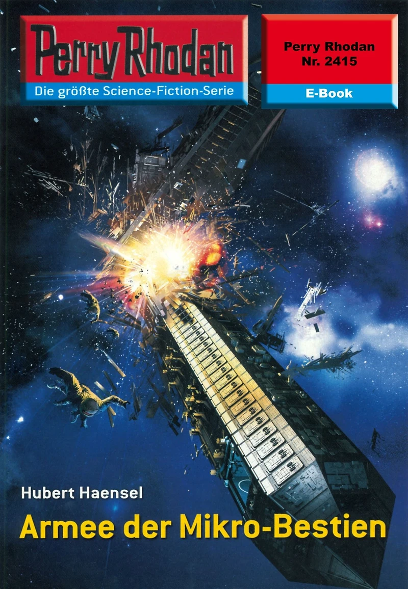 Perry Rhodan 2415: Armee der Mikro-Bestien: Rhodan-Zyklus "Negasphäre"