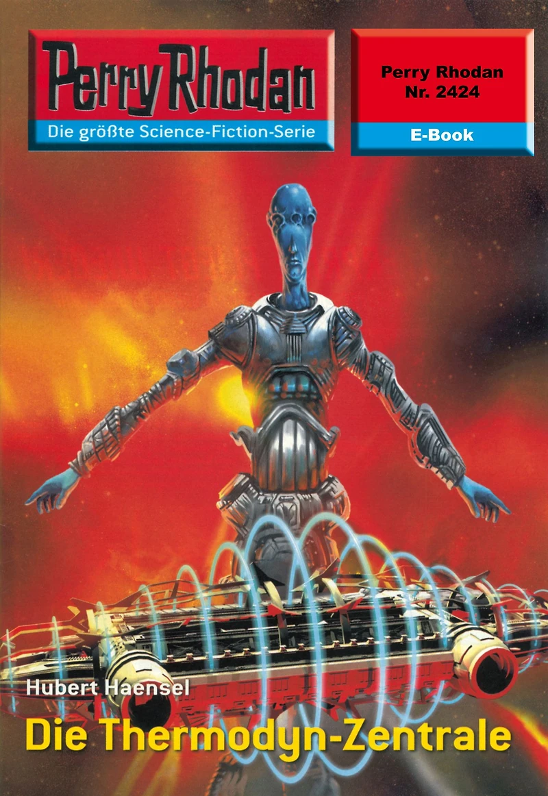 Perry Rhodan 2424: Die Thermodyn-Zentrale: Rhodan-Zyklus "Negasphäre"