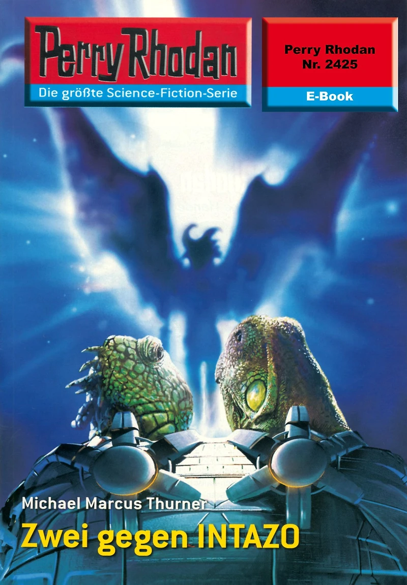 Perry Rhodan 2425: Zwei gegen Intazo: Rhodan-Zyklus "Negasphäre"