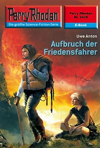 Perry Rhodan 2426: Aufbruch der Friedensfahrer: Rhodan-Zyklus "Negasphäre"