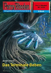Perry Rhodan 2429: Das Terminale Beben: Rhodan-Zyklus "Negasphäre"