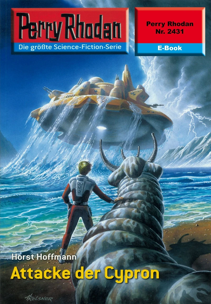 Perry Rhodan 2431: Attacke der Cypron: Rhodan-Zyklus "Negasphäre"