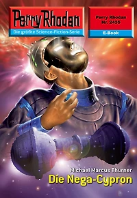 Perry Rhodan 2435: Die Nega-Cypron: Rhodan-Zyklus "Negasphäre"