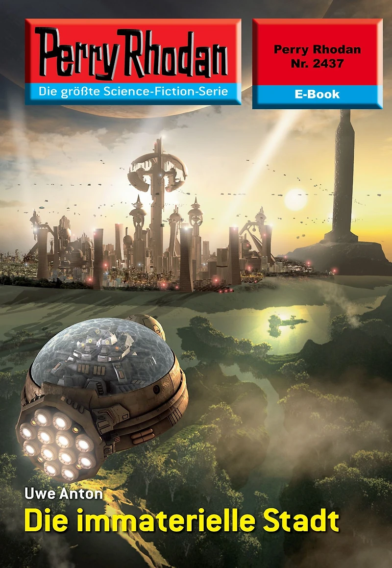 Perry Rhodan 2437: Die immaterielle Stadt: Rhodan-Zyklus "Negasphäre"