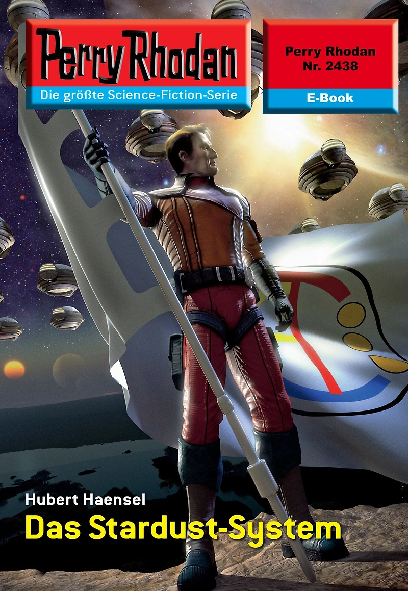 Perry Rhodan 2438: Das Stardust-System: Rhodan-Zyklus "Negasphäre"