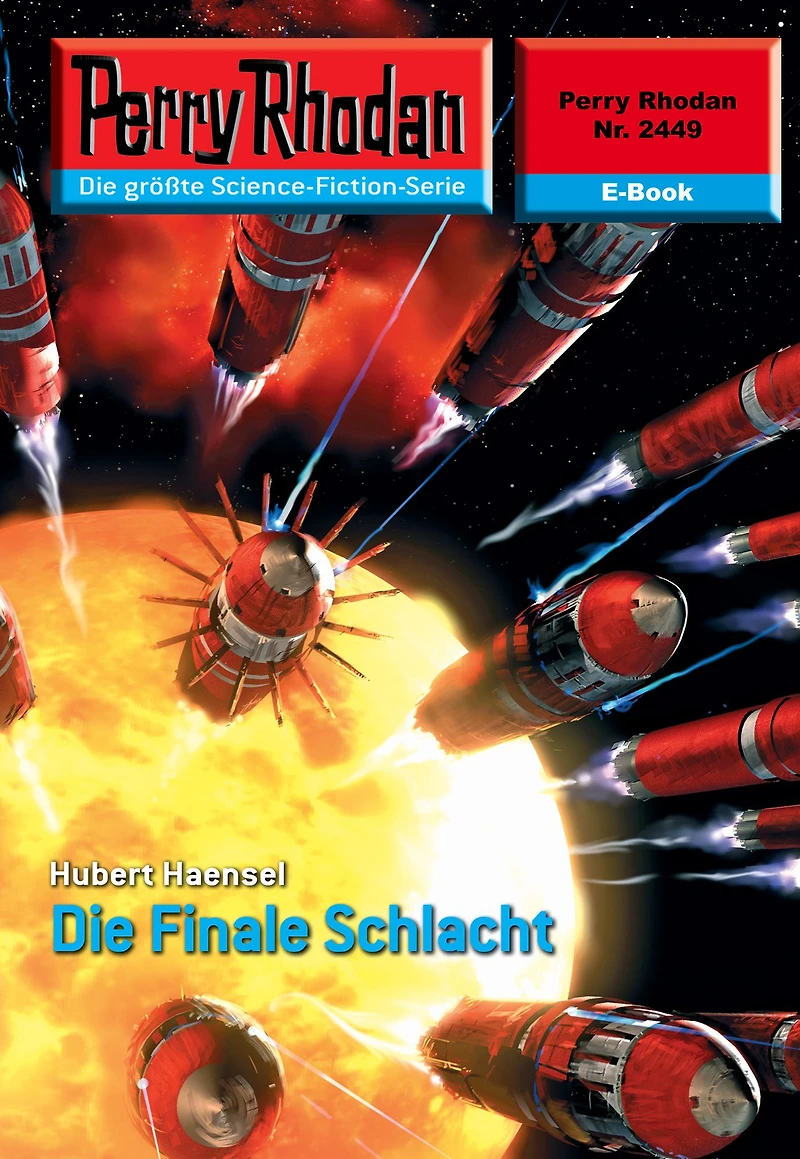 Perry Rhodan 2449: Die Finale Schlacht: Rhodan-Zyklus "Negasphäre"