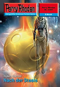Perry Rhodan 2465: Nach der Stasis: Rhodan-Zyklus "Negasphäre"