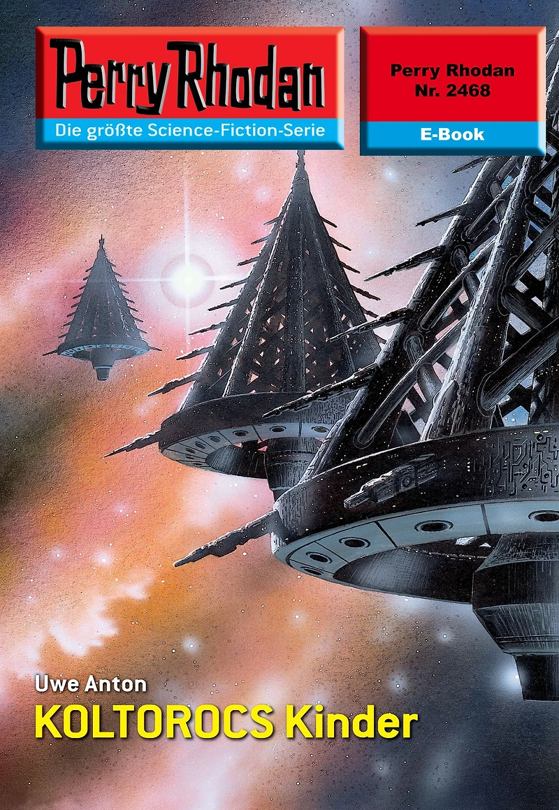 Perry Rhodan 2468: Koltorocs Kinder: Rhodan-Zyklus "Negasphäre"