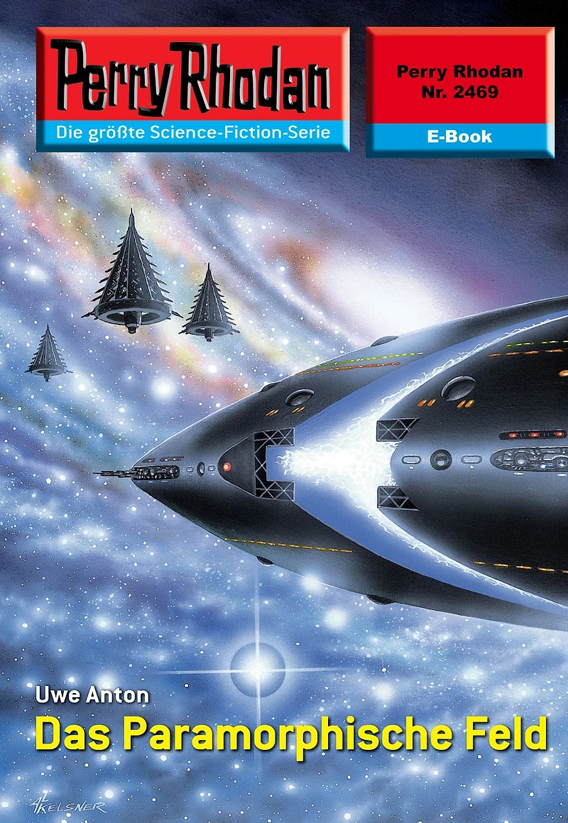 Perry Rhodan 2469: Das Paramorphische Feld: Rhodan-Zyklus "Negasphäre"