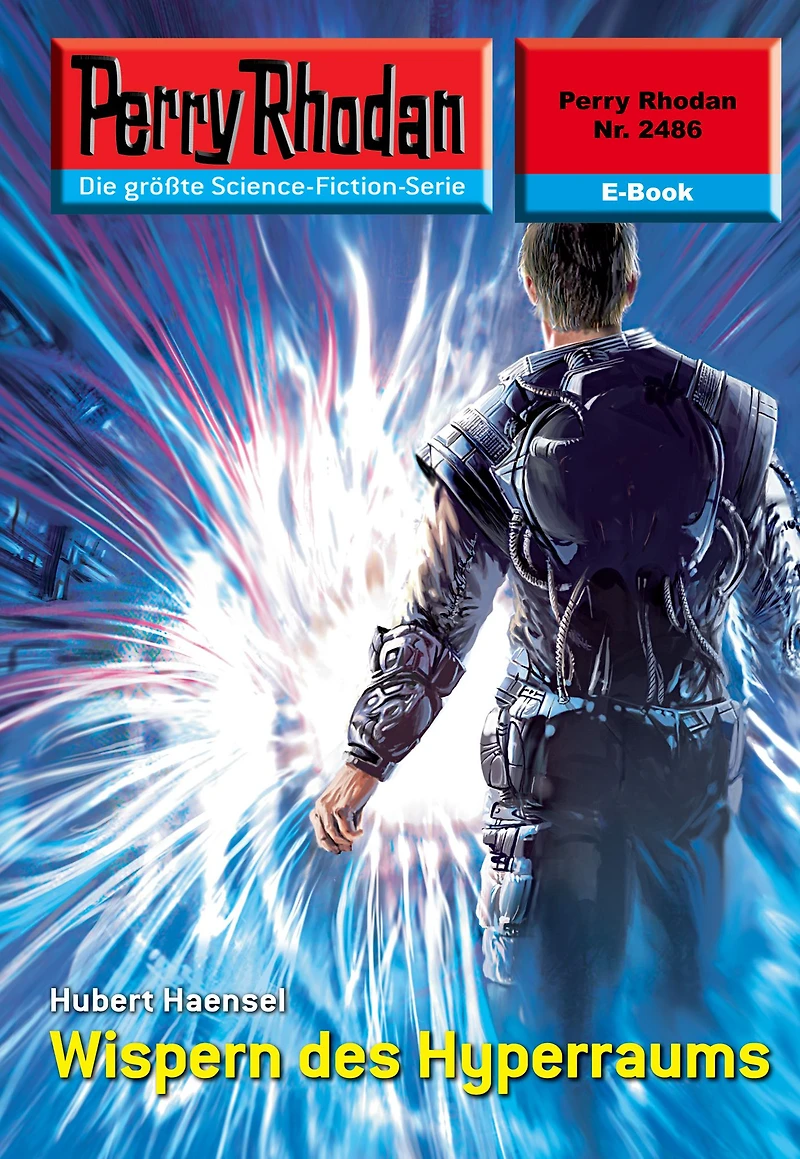 Perry Rhodan 2486: Wispern des Hyperraums: Rhodan-Zyklus "Negasphäre"