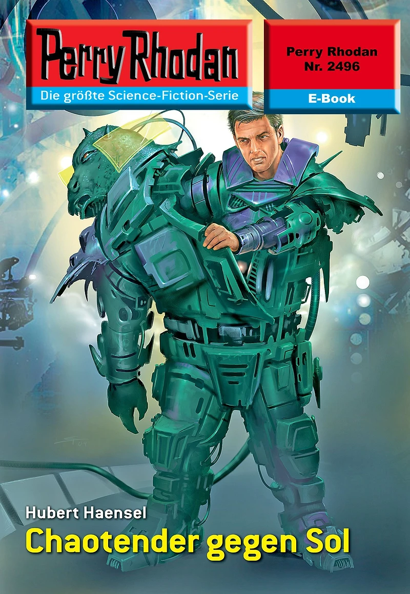 Perry Rhodan 2496: Chaotender gegen Sol: Rhodan-Zyklus "Negasphäre"