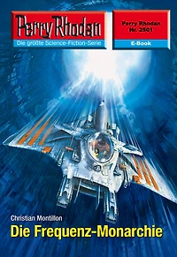 Perry Rhodan 2501: Die Frequenz-Monarchie: Rhodan-Zyklus "Stardust"