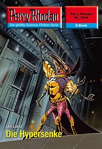 Perry Rhodan 2504: Die Hypersenke: Rhodan-Zyklus "Stardust"