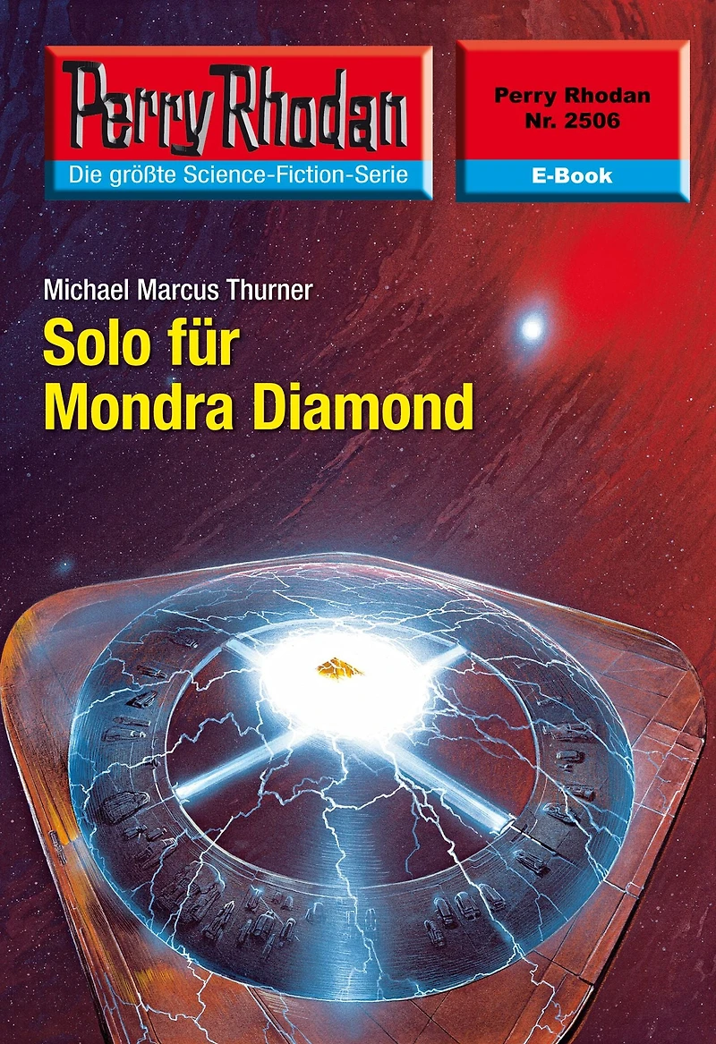 Perry Rhodan 2506: Solo für Mondra Diamond: Rhodan-Zyklus "Stardust"