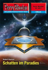 Perry Rhodan 2511: Schatten im Paradies: Rhodan-Zyklus "Stardust"