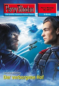 Perry Rhodan 2513: Der verborgene Hof: Rhodan-Zyklus "Stardust"