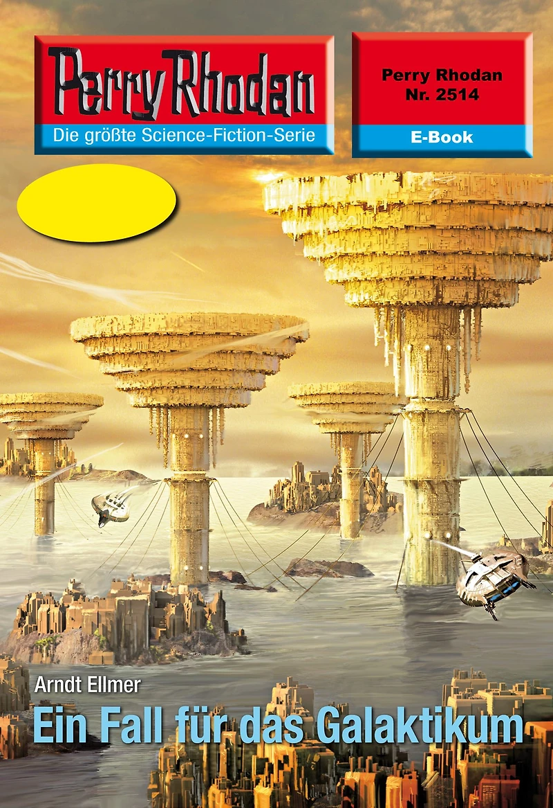 Perry Rhodan 2514: Ein Fall für das Galaktikum: Rhodan-Zyklus "Stardust"