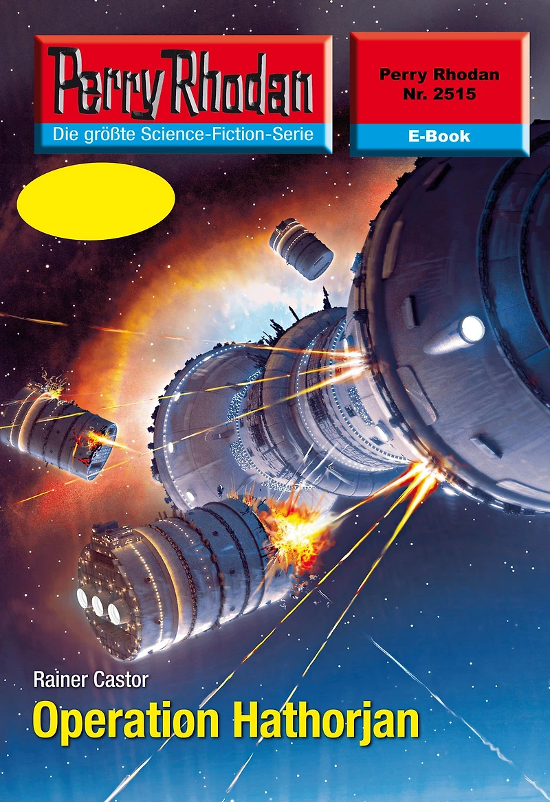 Perry Rhodan 2515: Operation Hathorjan: Rhodan-Zyklus "Stardust"